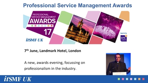 Thumbnail for entry Promo for Professional Service Management Awards 17 (itSMF UK)