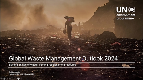 Global Waste Management Outlook launch - Sixth Session of the UN Environment Assembly