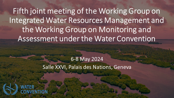 3rd Session, 5th Joint meeting of WG on Integrated Water Resources Management & Monitoring and Assessment