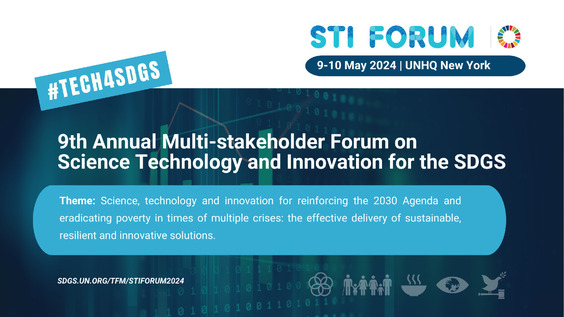 (Part 2) 9th Multi-stakeholder Forum on Science, Technology and Innovation for the Sustainable Development Goals