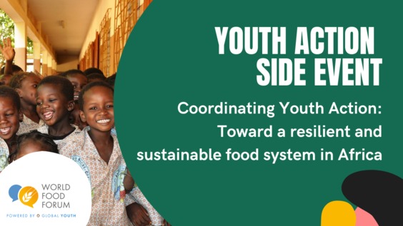 Coordinating Youth Action: Toward a resilient and sustainable food system in Africa (WFF side event)
