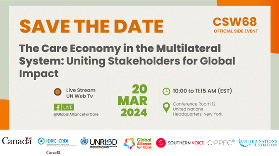 Care Economy in the Multilateral System: Uniting Stakeholders for Global Impact (CSW68 Side Event)