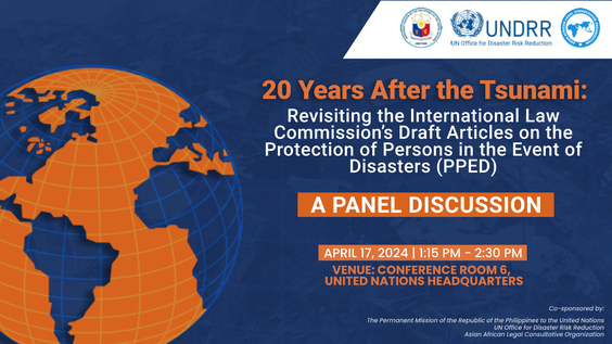 20 Years After the Tsunami: Revisiting the International Law Commission's Draft Articles on the Protection of Persons in the Event of Disasters