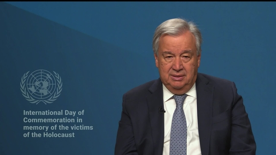 António Guterres (UN Secretary-General) on International Day of Commemoration in Memory of the Victims of the Holocaust 2024