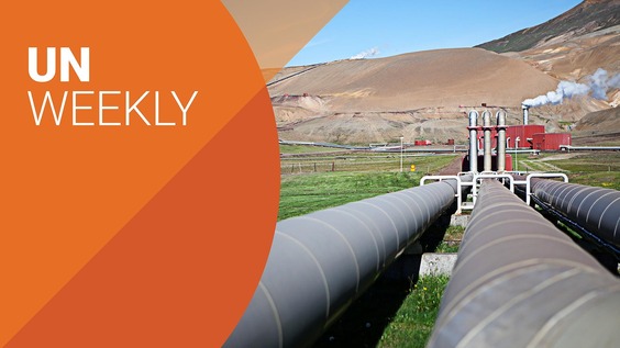 UN Weekly Ep.3: Fossil Fuels, Renewable Energy & More: Piping hot power