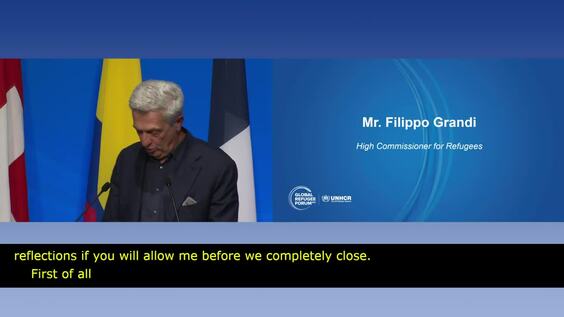 Filippo Grandi (High Commissioner, UNHCR) Closing Remarks, Global Refugee Forum 2023
