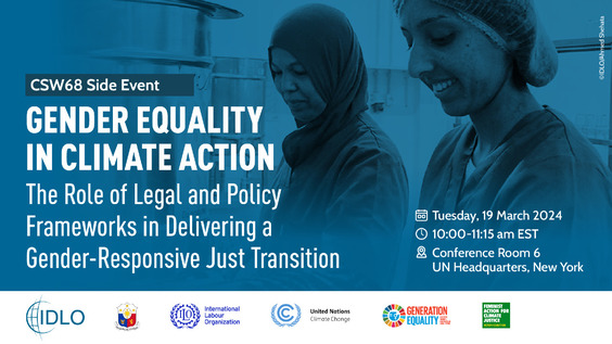 Gender Equality in Climate Action: The Role of Legal and Policy Frameworks in Delivering a Gender-Responsive Just Transition (CSW68 Side Event)