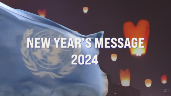 António Guterres (UN Secretary-General) 2024 New Years Message