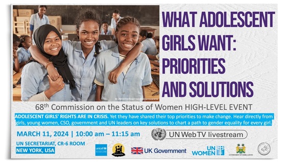 What Adolescent Girls want: Priorities and Solutions (CSW68 Side Event)