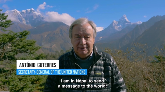 &quot;Stop the madness&quot; of climate change - United Nations Secretary-General António Guterres from the Everest region in Nepal