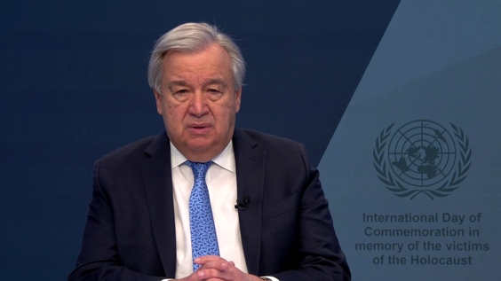 António Guterres (UN Secretary-General) on International Day of Commemoration in Memory of the Victims of the Holocaust