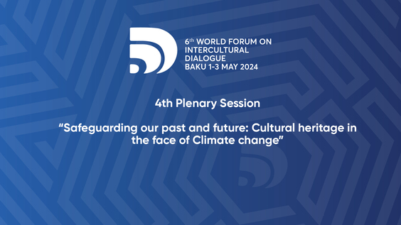 (4th Plenary Session) 6th World Forum on Intercultural Dialogue