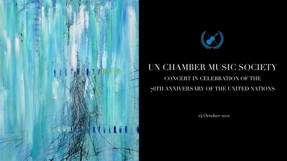 UN Chamber Music Society: Concert in Celebration of the 76th Anniversary of the United Nations