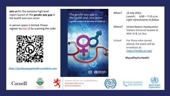 Gender Pay Gap in the health and care sector - HLPF 2022 Side Event co-sponsored by Canada, Costa Rica, Luxembourg, Spain, ILO, WHO and UN Foundation