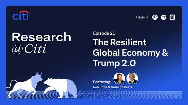 Episode 20: The Resilient Global Economy & Trump 2.0