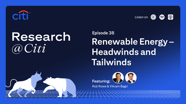 Episode 38: Renewable Energy – Headwinds and Tailwinds