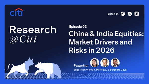 Episode 63: China & India Equities — Market Drivers and Risks in 2026