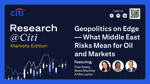 Markets Edition: Geopolitics on Edge – What Middle East Risks mean for Oil and Markets