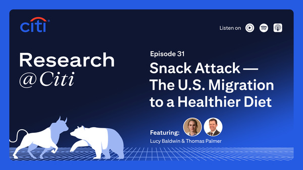 Episode 31: Snack Attack — The U.S. Migration to a Healthier Diet