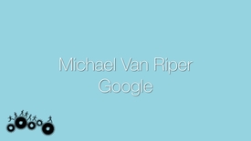 Thumbnail for Michael Van Riper | Google