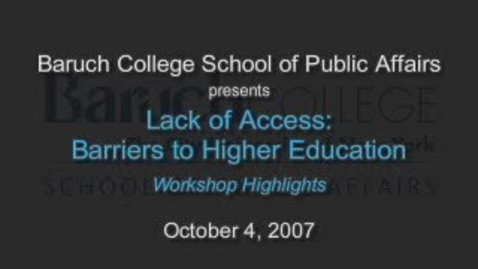 Thumbnail for Lack of Access: Barriers to Higher Education (Part 5)