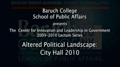 Thumbnail for Altered Political Landscape: City Hall 2010