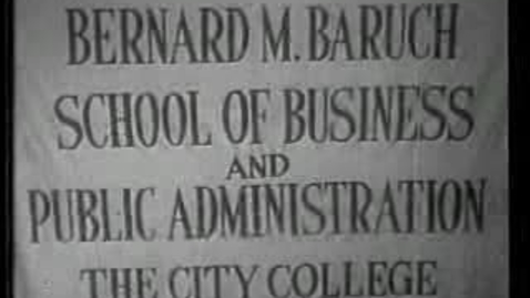 Thumbnail for Bernard Baruch Lecturing at The City College of New York (Part 2 of 3)