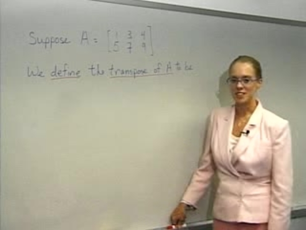 Chapter 2.2 Matrix Multiplication - 19) Definition AT (Transpose)