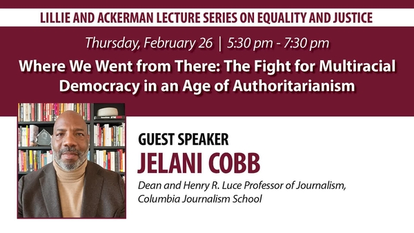 Ackerman Lecture. Where We Went from There: The Fight for Multiracial Democracy in an Age of Authoritarianism episode artwork