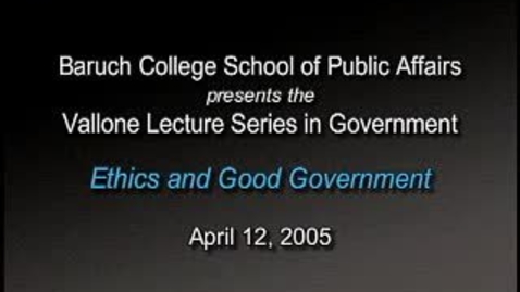 Thumbnail for Peter Vallone on Ethics and Good Government