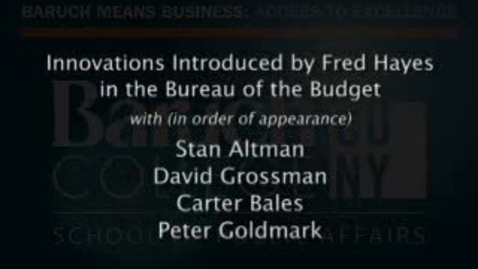 Thumbnail for Part 10: Innovations Introduced by Fred Hayes in the Bureau of the Budget