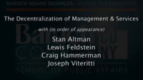 Thumbnail for Part 6: The Decentralization of Management and Services