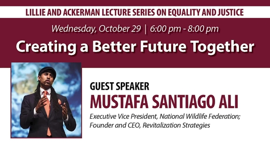 Ackerman Lecture: Creating a Better Future Together
