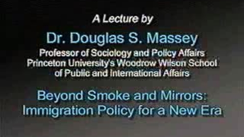 Thumbnail for Douglas Massey on Immigration Policy