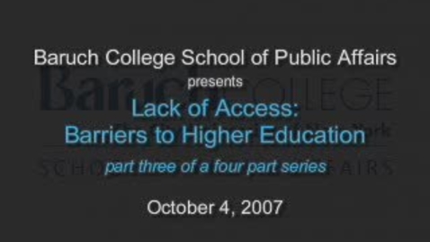 Thumbnail for Lack of Access: Barriers to Higher Education (Part 3)