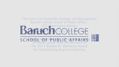 Thumbnail for Outstanding Nonprofit Board Leadership: A Conversation With the Winners of the 2015 Brooke W. Mahoney Award for Outstanding Board Leadership