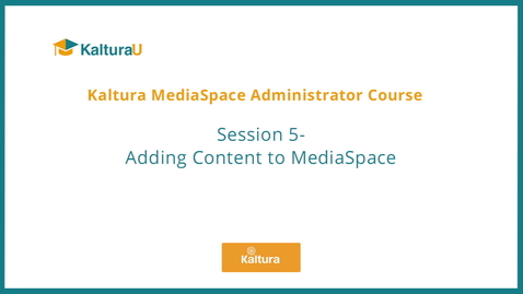 Thumbnail for Adding Content to MediaSpace