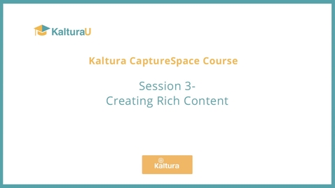 Thumbnail for entry Creating Rich Content with CaptureSpace  (with Quiz)