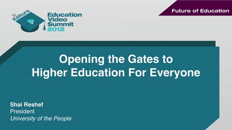 Thumbnail for entry Opening the Gates to Higher Education for Everyone