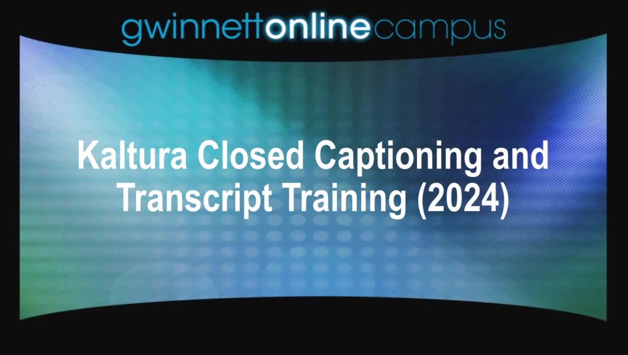 Kaltura Captions and Transcript Training (2024)
