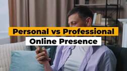 Personal Vs Professional Online Presence (Social Media and Digital Conduct Essentials)
