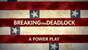 A Power Play (Breaking the Deadlock)