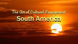 South America (The Art Of Cultural Engagement)