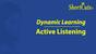 Active Learning (Dynamic Learning)