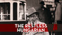 The Restless Hungarian