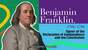 Benjamin Franklin (The Signers of the Declaration of Independence and the Constitution)