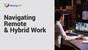 Navigating Remote and Hybrid Work (Remote Work Essentials)