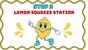 Lemon Squeeze Station (Less Stress Express)