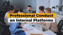 Professional Conduct on Internal Platforms (Social Media and Digital Conduct Essentials)