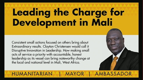 Thumbnail for entry Yeah Samake “Leading the Charge for Development in Mali”